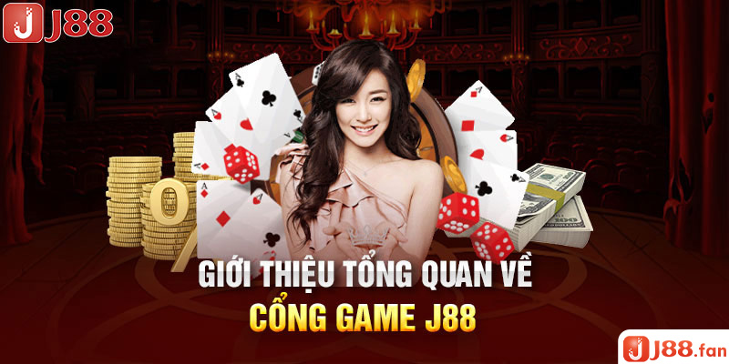 Quy Trình Đăng Ký J88 Đơn Giản Và Chi Tiết Nhất 2024 2 Giới thiệu tổng quan về cổng game J88