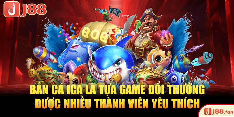 Bắn Cá Ica - Trải Nghiệm Ngư Trường Săn Thưởng Đỉnh Cao 2 Bắn cá ica là tựa game đổi thưởng được nhiều thành viên yêu thích